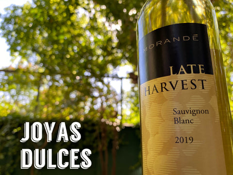 JOYAS DULCES – LATE HARVEST